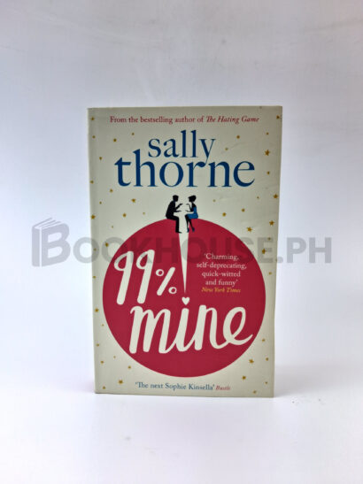 99% Mine by Sally Thorne