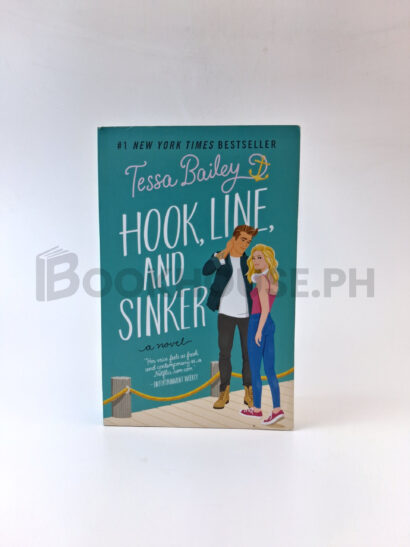 Hook, Line, And Sinker by Tessa Bailey
