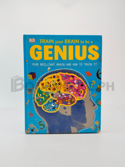Train Your Brain To Be A Genius by Dorling Kindersley Publishing Staff
