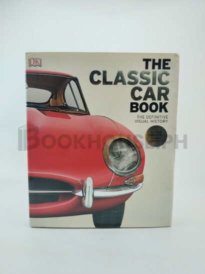 The Classic Car Book by Dk