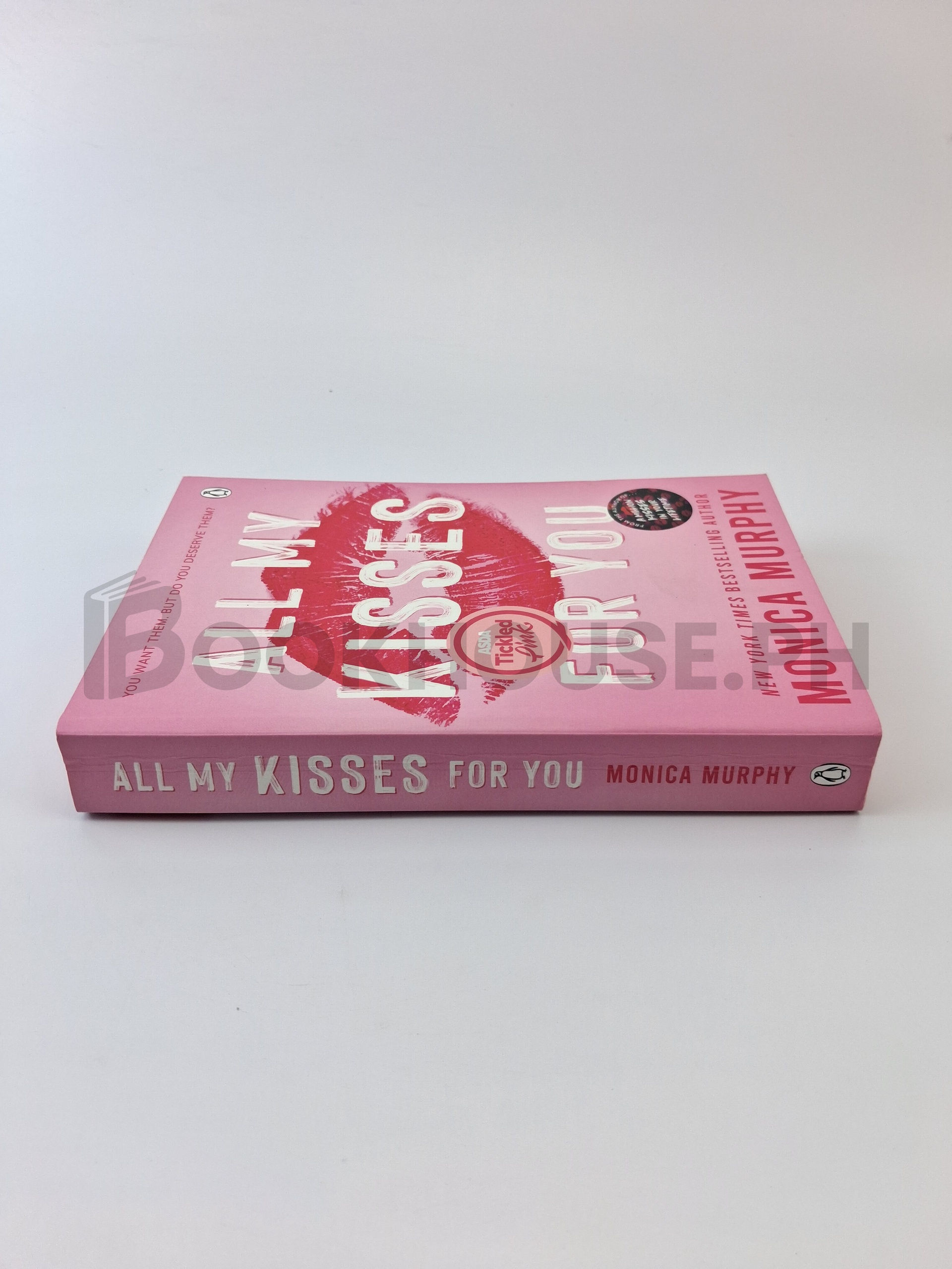 All My Kisses For You by Monica Murphy - Image 3