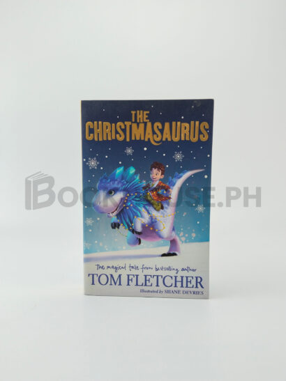 The Christmasaurus by Tom Fletcher