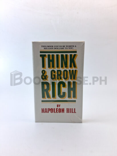 Think And Grow Rich by Napoleon Hill