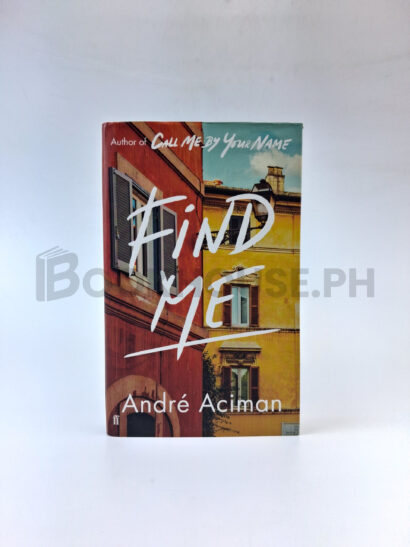 Find Me by André Aciman