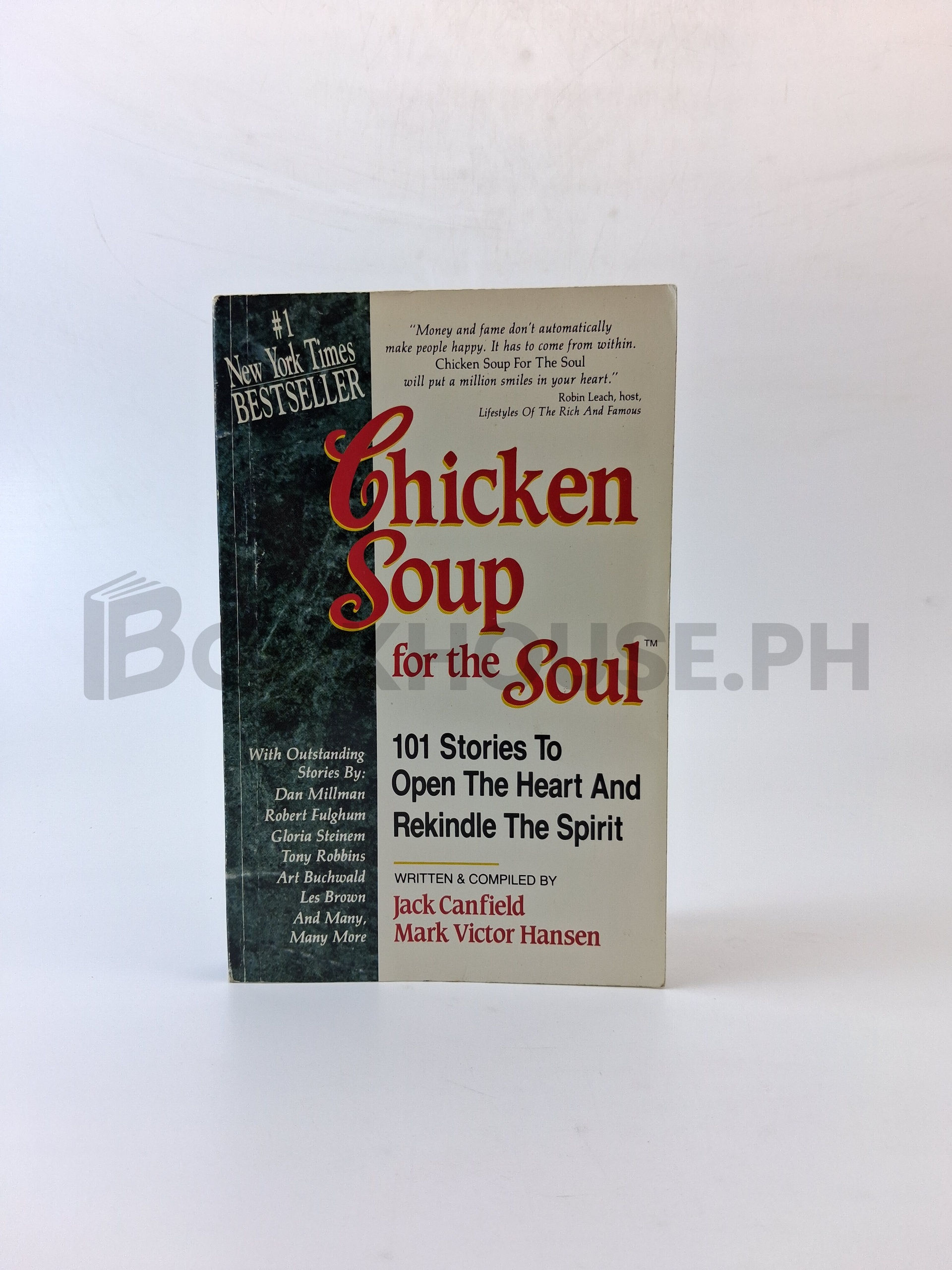 Chicken Soup For The Soul by Jack Canfield, Mark Victor Hansen