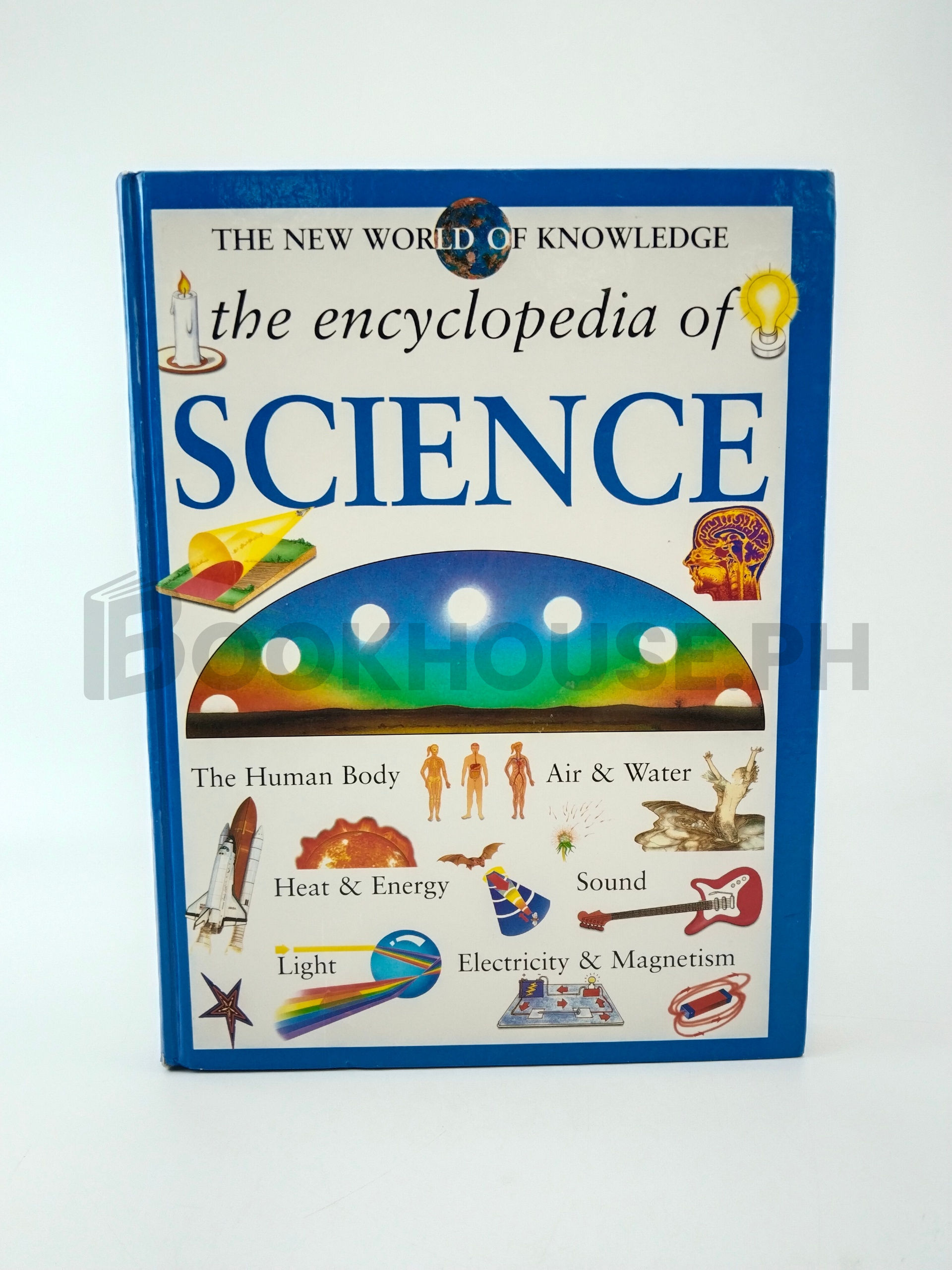 The Encyclopedia Of Science by Jen Green, Steve Parker, Dave Burroughs
