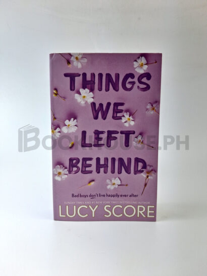 Things We Left Behind by Lucy Score