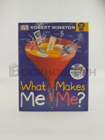 What Makes Me Me? by Robert M. L. Winston