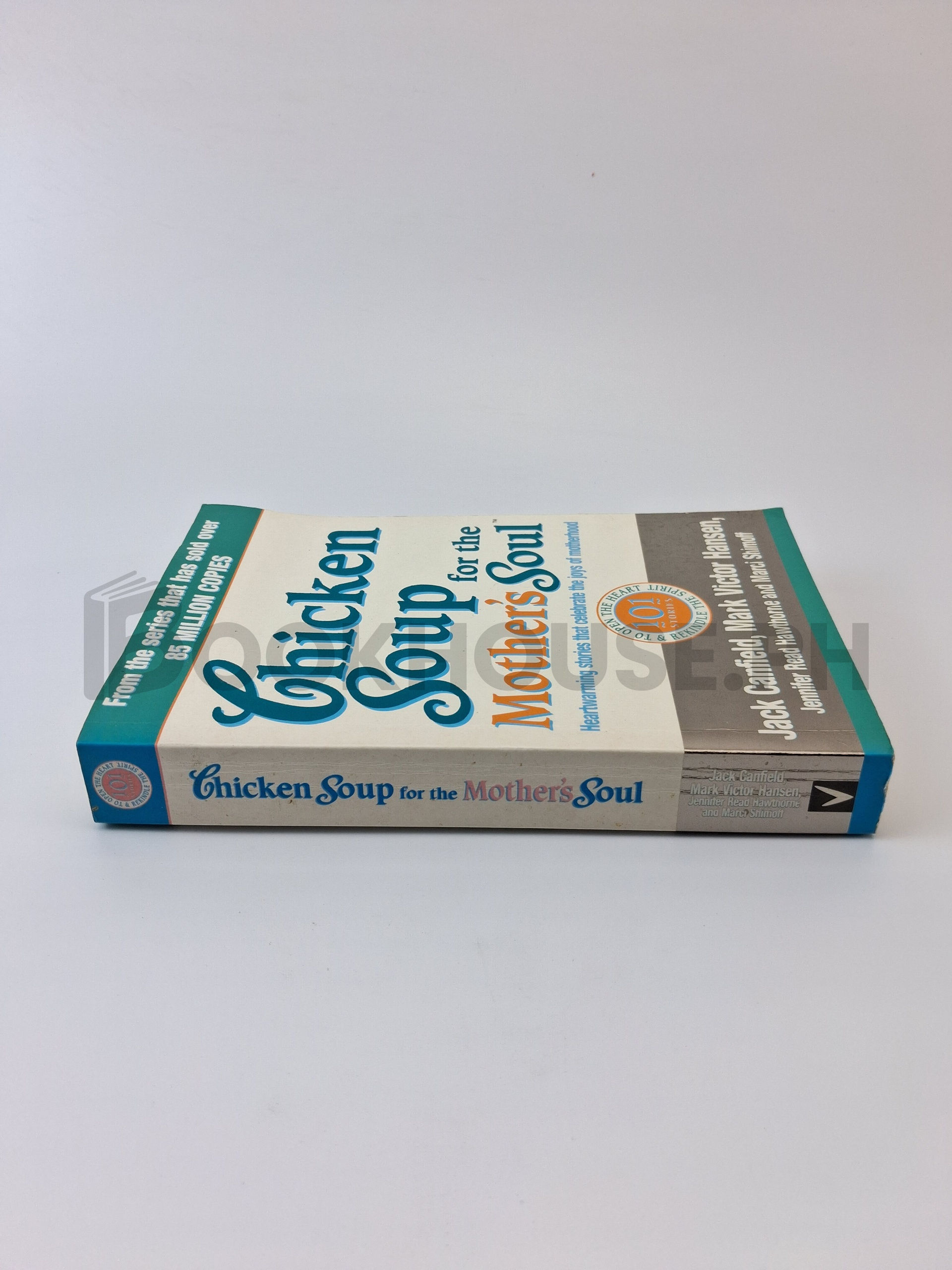 Chicken Soup For The Mothers Soul - 101 Stories To Open The Hearts And Reki by Jennifer Read Hawthorne - Image 3