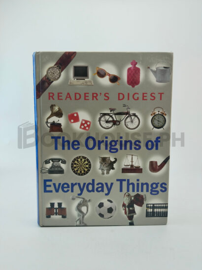 The Origins Of Everyday Things by Reader's Digest
