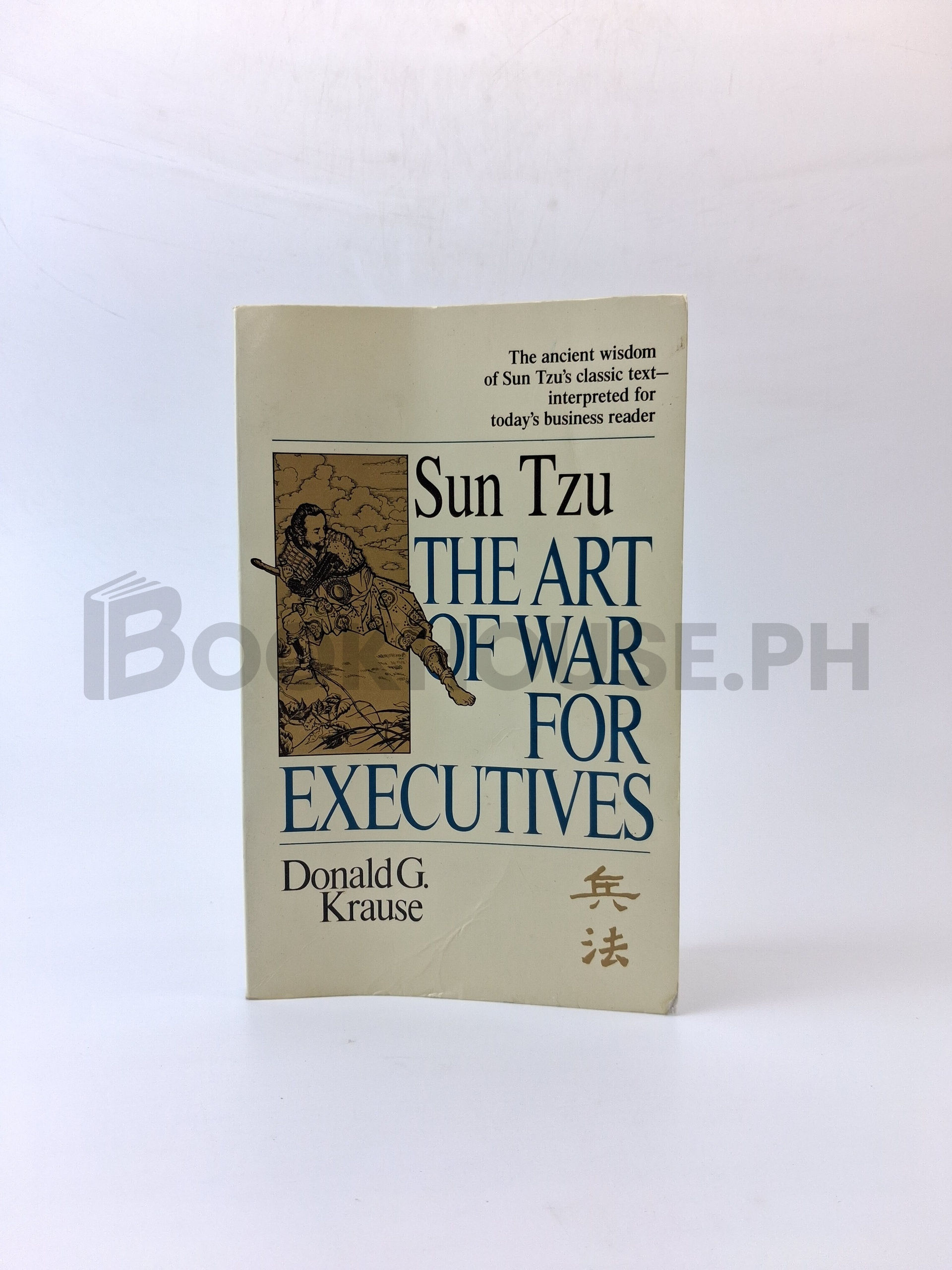 The Art Of War For Executives by Donald G. Krause