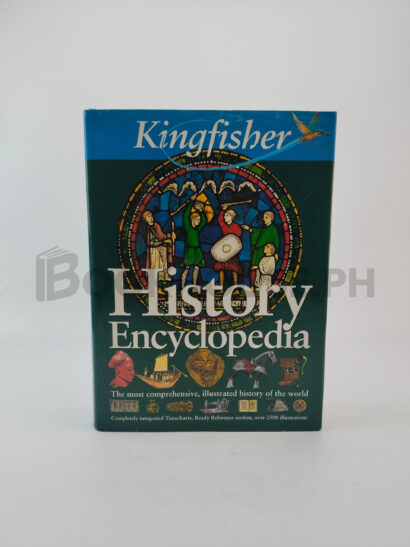 The Kingfisher History Encyclopedia by Charlotte Evans
