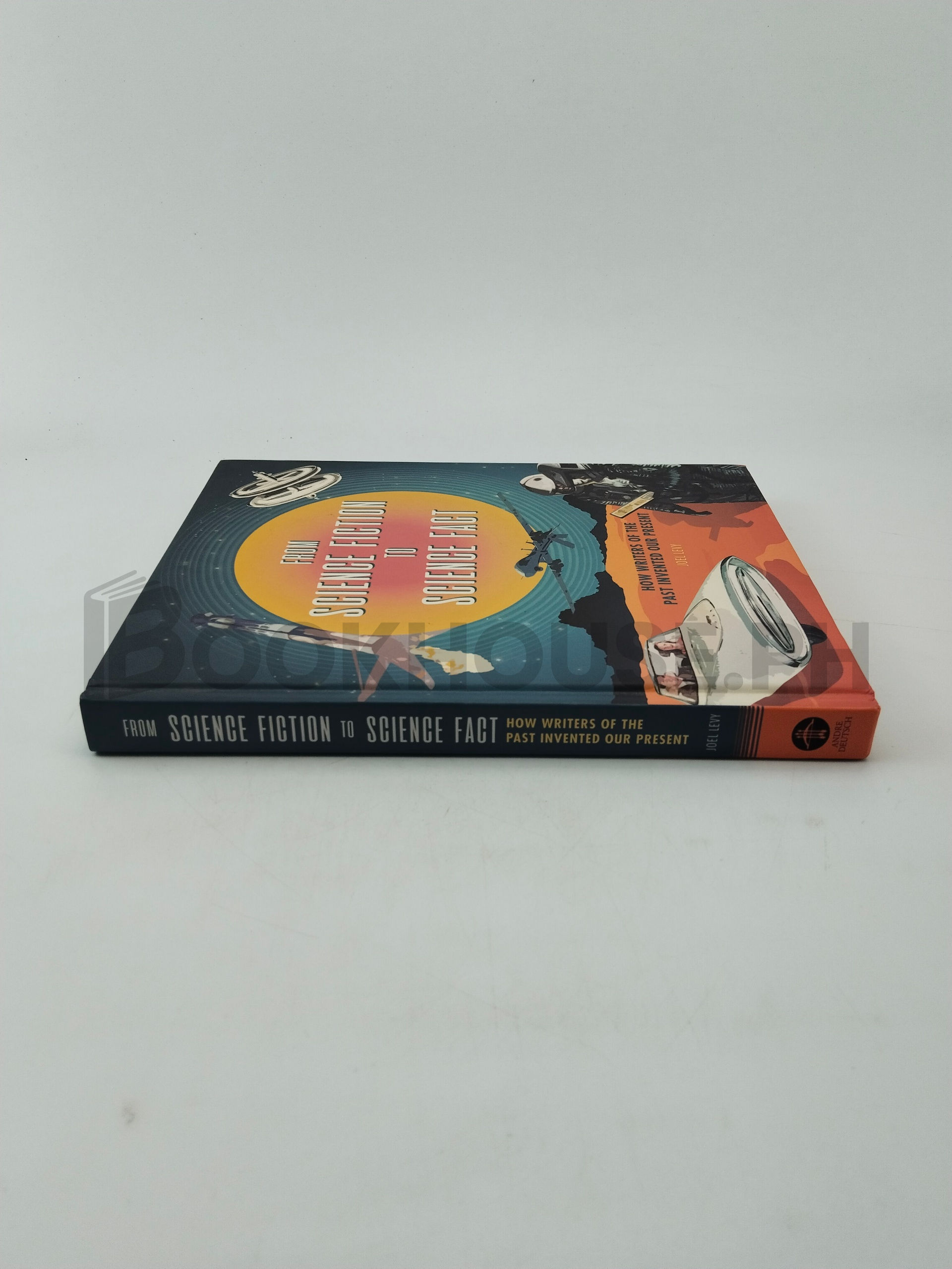 From Science Fiction To Science Fact. by Joel. Levy - Image 3