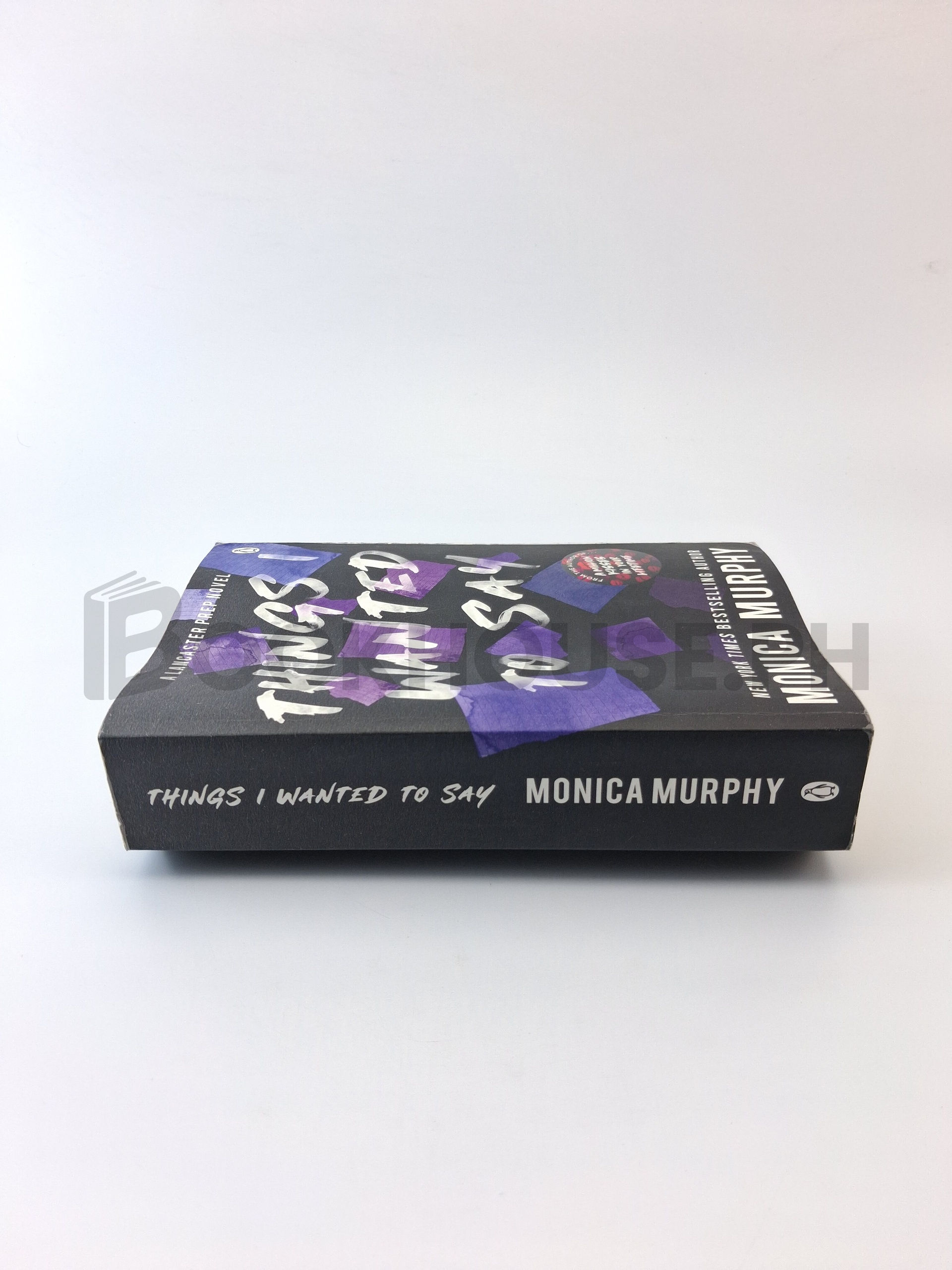 Things I Wanted To Say by Monica Murphy - Image 3