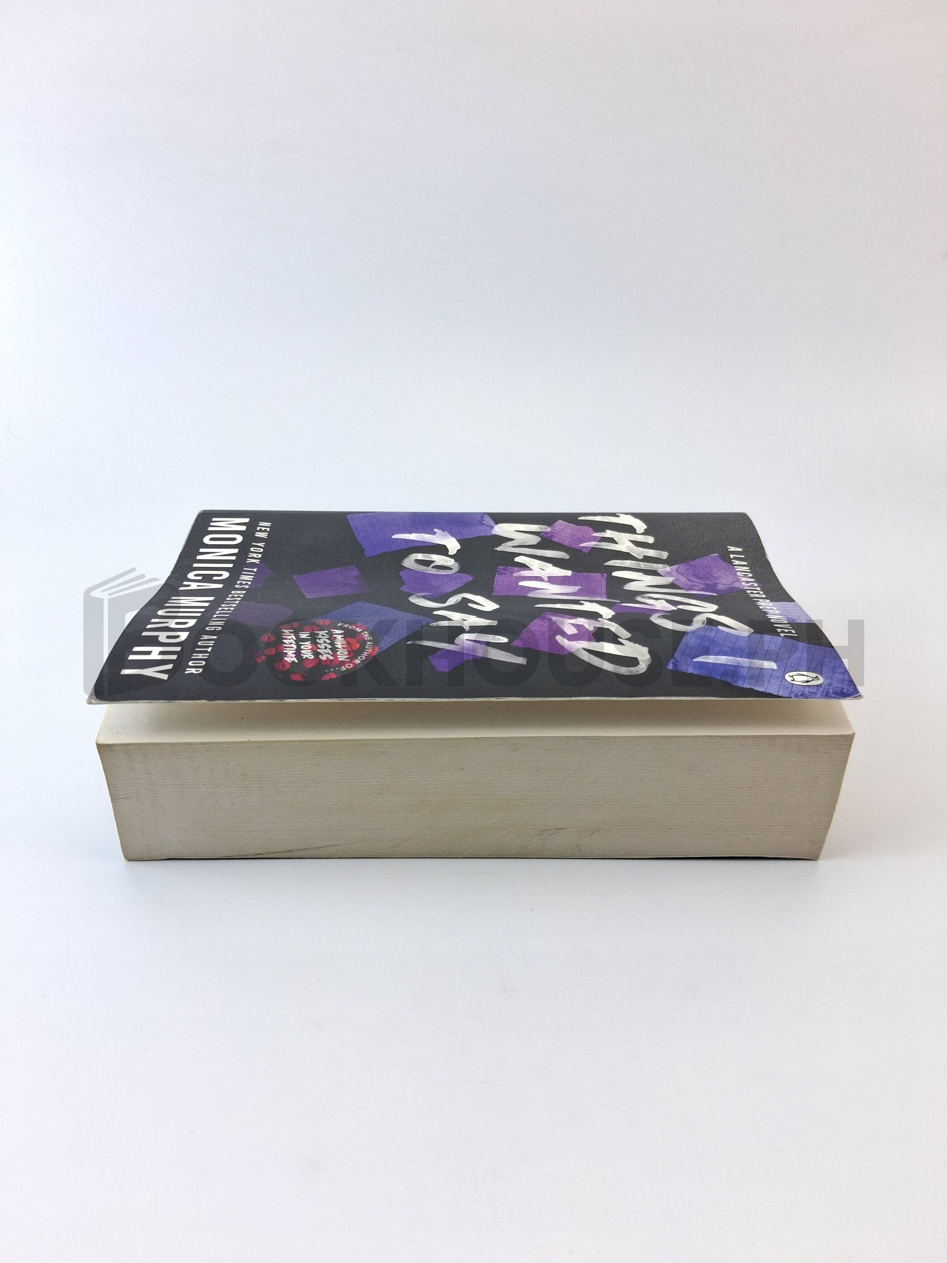 Things I Wanted To Say by Monica Murphy - Image 4