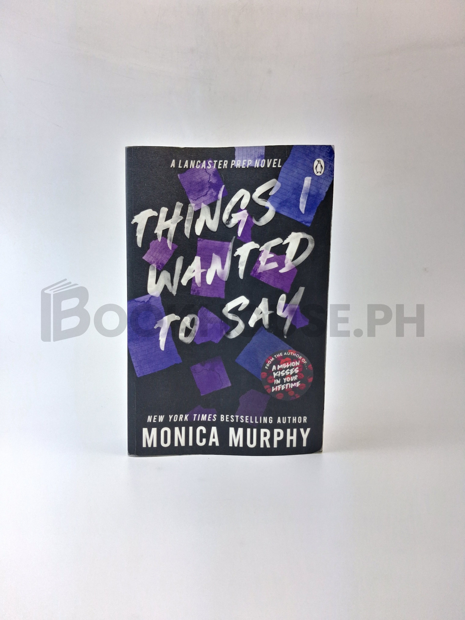 Things I Wanted To Say by Monica Murphy